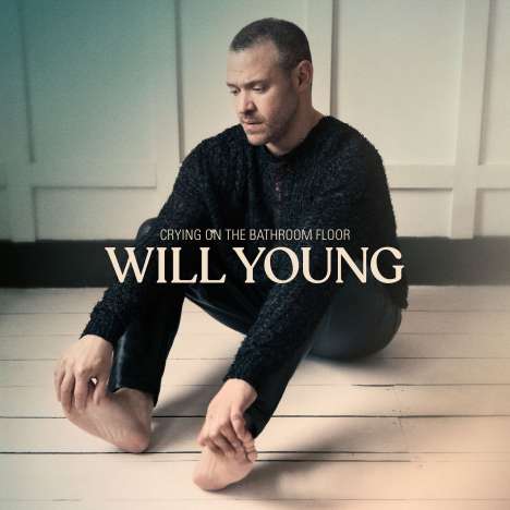 Will Young: Crying On the Bathroom Floor, CD