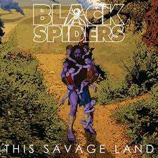 Black Spiders: This Savage Land, CD