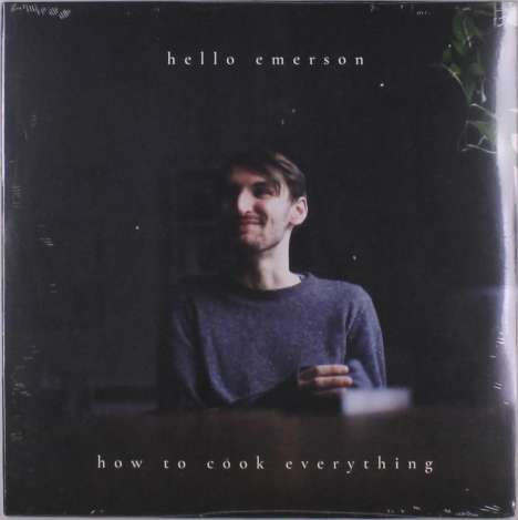 Hello Emerson: How To Cook Everything, LP