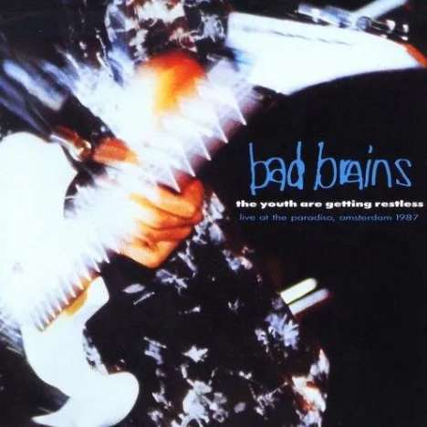 Bad Brains: The Youth Are Getting Restless: Live At The Paradiso, Amsterdam 1987, CD