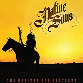Native Sons: Natives Are Restless, CD