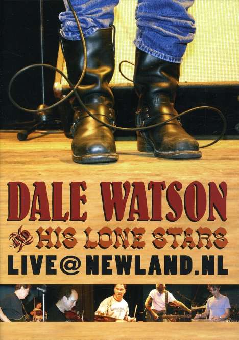Dale Watson: Live @ Newland.NL, DVD