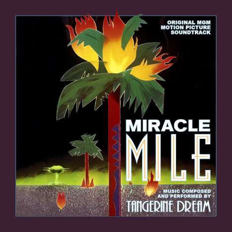 Tangerine Dream: Filmmusik: Miracle Mile (DT: Nacht der Entscheidung), 2 CDs