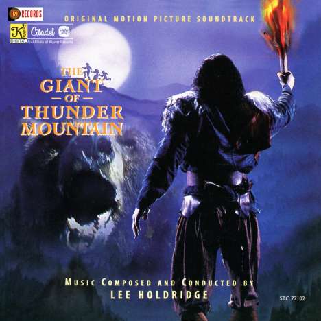 Lee Holdridge (geb. 1944): Filmmusik: The Giant Of Thunder Mountain, CD
