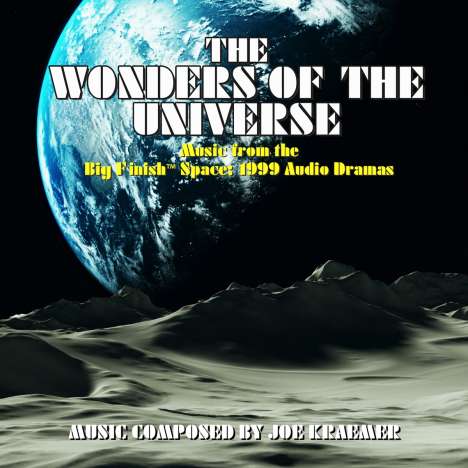 Filmmusik: The Wonders Of The Universe (Music From The Big Finish Space 1999 Audio Drama), CD
