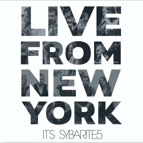 Sybarite5: Live From New York, It's Sybarite5, CD