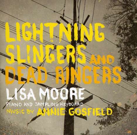 Annie Gosfield (geb. 1960): Lightning Singers &amp; Dead Ringers, CD