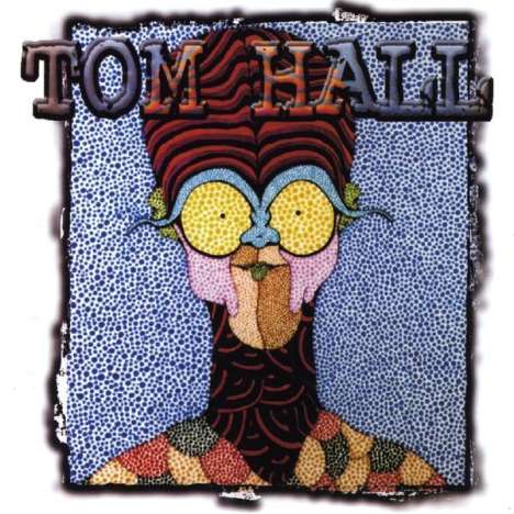 Tom Hall: Tom Hall, CD
