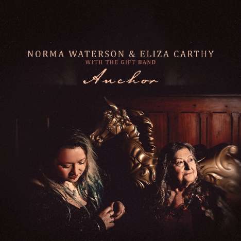 Eliza Carthy &amp; Norma Waterson: Anchor, CD