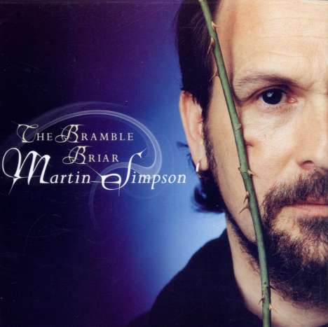 Martin Simpson: The Bramble Briar, CD