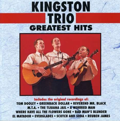The Kingston Trio: Greatest Hits, CD