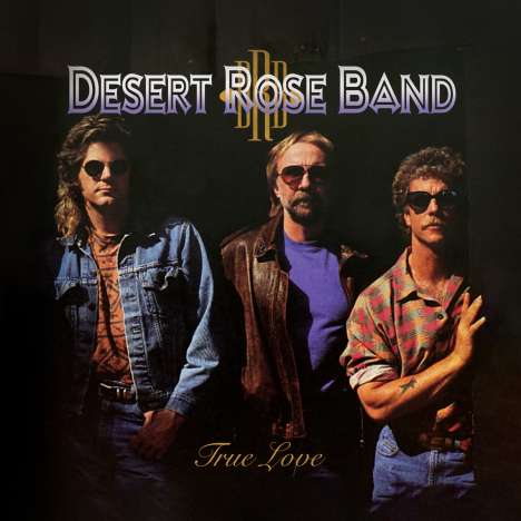 The Desert Rose Band: True Love, LP