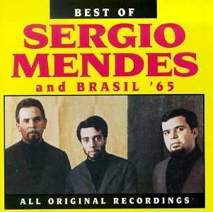 Sérgio Mendes (geb. 1941): Best Of Sergio Mendes And Brasil '65, CD