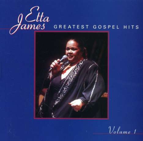Etta James: Greatest Gospel Hits Vol.1, CD
