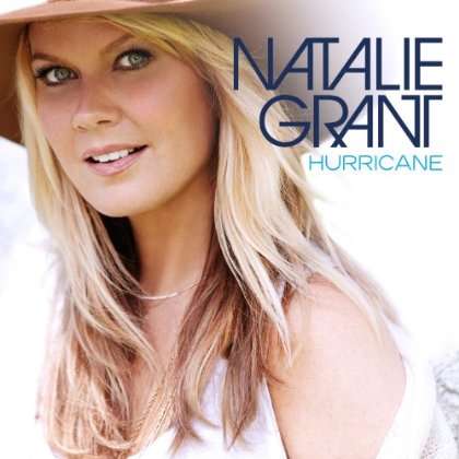 Natalie Grant: Hurricane, CD