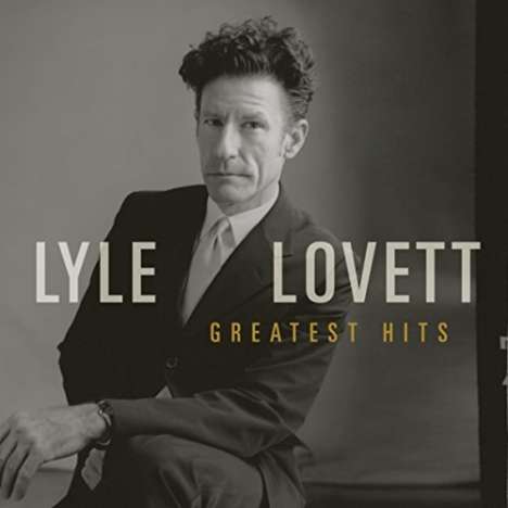 Lyle Lovett: Greatest Hits, CD