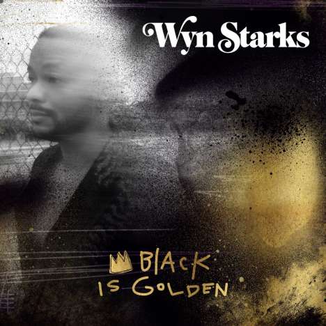 Wyn Starks: Black Is Golden, LP
