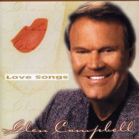 Glen Campbell: Love Songs, CD