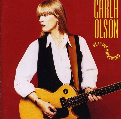 Carla Olson: Reap The Whirlwind, CD