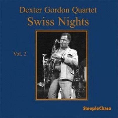 Dexter Gordon (1923-1990): Swiss Nights Vol. 2, LP
