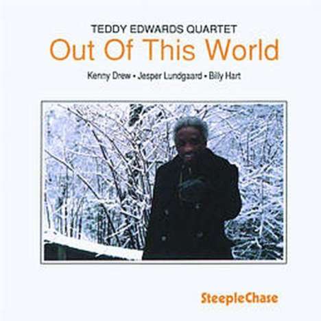 Teddy Edwards (1924-2003): Out Of This World, CD