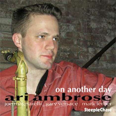 Ari Ambrose (geb. 1973): On Another Day, CD
