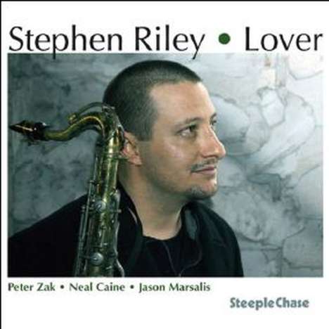 Stephen Riley (geb. 1975): Lover, CD