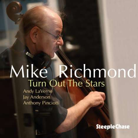 Mike Richmond (geb. 1948): Turn Out The Stars, CD
