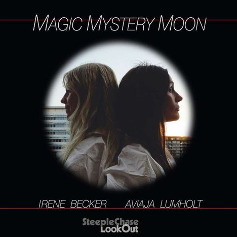 Irene Becker &amp; Aviaja Lumholt: Magic Mystery Moon, CD