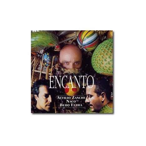 Attilio Zanchi/Naco: Encanto, CD
