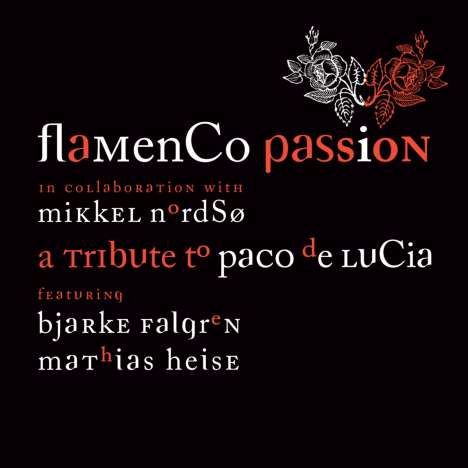 Lucia / Nordso / Knudsen / Flamenco Passion: Tribute To Paco De Lucia, CD