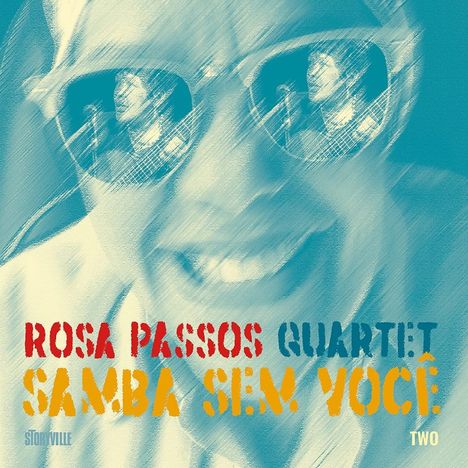 Rosa Passos (geb. 1952): Samba Sem Você : Live, CD