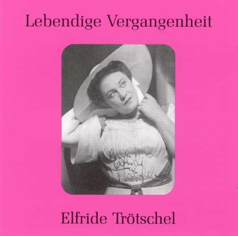 Elfriede Trötschel singt Arien, CD