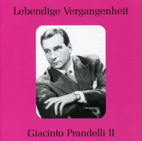 Giacinto Prandelli singt Arien Vol.2, CD