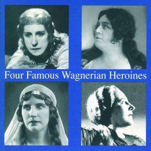 4 Famous Wagnerian Heroines, CD