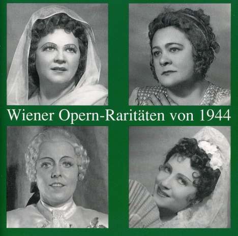 Wiener Opern-Raritäten von 1944, CD