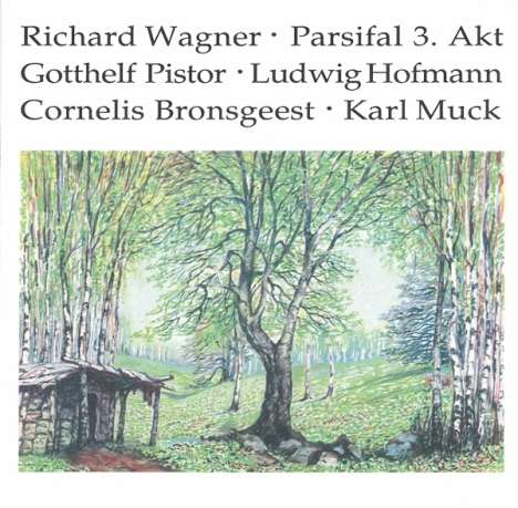 Richard Wagner (1813-1883): Parsifal (3.Akt), CD