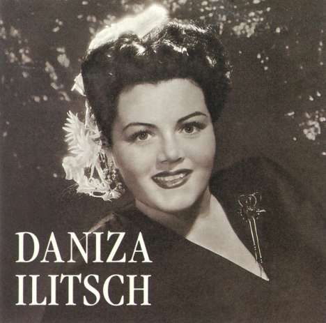 Daniza Ilitsch singt Arien, CD