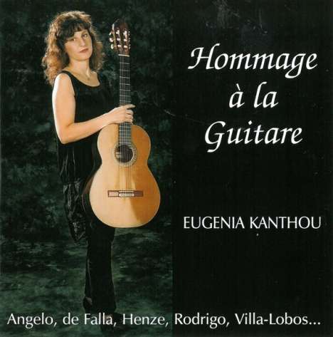 Eugenia Kanthou - Hommage a la Guitare, CD