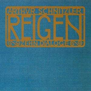 Schnitzler,Arthur:Reigen (10 Dialoge), 2 CDs