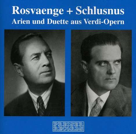 Helge Rosvaenge &amp; Heinrich Schlusnus, CD