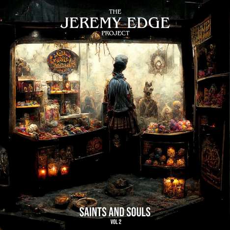 The Jeremy Edge Project: Saints And Souls Vol. 2, CD