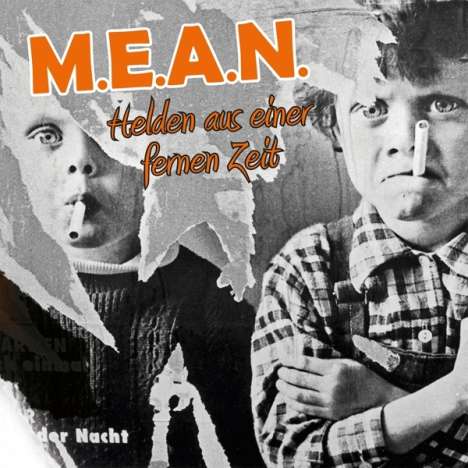 M.E.A.N.: Helden aus einer fernen Zeit, CD