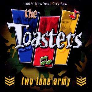 The Toasters: Two Tone Army, CD