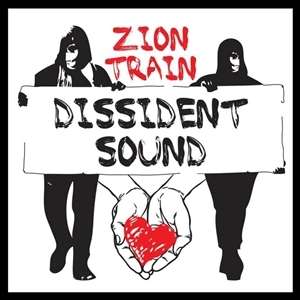 Zion Train: Dissident Sound, LP