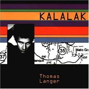 Thomas Langer: Kalalak, CD