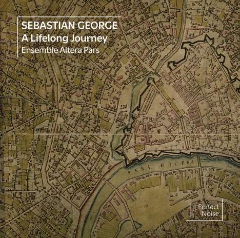 Sebastian George (1740-1796): Kammermusik "A Lifelong Journey", CD