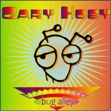 Gary Hoey: Bug Alley, CD