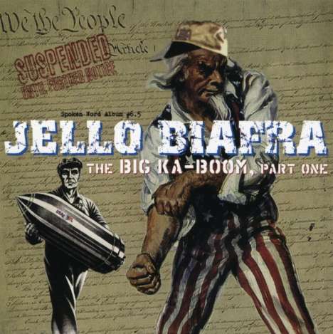 Jello Biafra: Big Ka-Boom Part One, CD