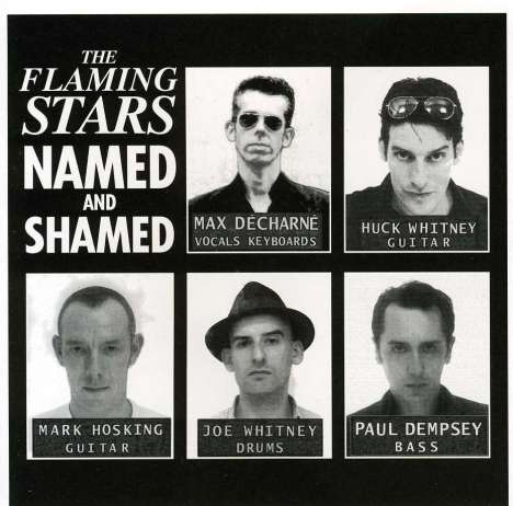 The Flaming Stars: Named &amp; Shamed, CD